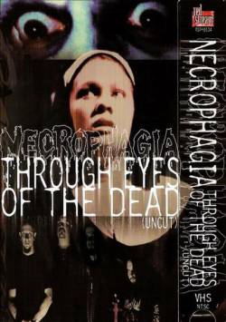 Necrophagia (USA-1) : Through Eyes of the Dead